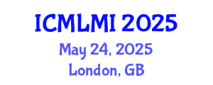International Conference on Machine Learning in Medical Imaging (ICMLMI) May 24, 2025 - London, United Kingdom