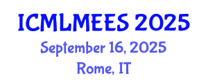 International Conference on Machine Learning Methods in Ecological and Environmental Sciences (ICMLMEES) September 16, 2025 - Rome, Italy