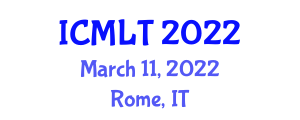 International Conference on Machine Learning Technologies (ICMLT) March 11, 2022 - Rome, Italy