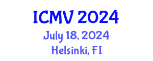 International Conference on Machine Vision (ICMV) July 18, 2024 - Helsinki, Finland