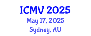 International Conference on Machine Vision (ICMV) May 17, 2025 - Sydney, Australia