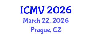 International Conference on Machine Vision (ICMV) March 22, 2026 - Prague, Czechia