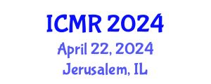 International Conference on Mammography and Radiology (ICMR) April 22, 2024 - Jerusalem, Israel