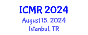 International Conference on Mammography and Radiology (ICMR) August 15, 2024 - Istanbul, Turkey