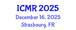 International Conference on Mammography and Radiology (ICMR) December 16, 2025 - Strasbourg, France