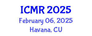 International Conference on Mammography and Radiology (ICMR) February 06, 2025 - Havana, Cuba