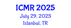 International Conference on Mammography and Radiology (ICMR) July 29, 2025 - Istanbul, Turkey