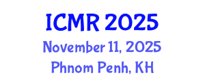 International Conference on Mammography and Radiology (ICMR) November 11, 2025 - Phnom Penh, Cambodia