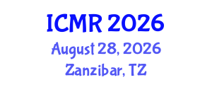International Conference on Mammography and Radiology (ICMR) August 28, 2026 - Zanzibar, Tanzania International Conference on Mammography and Radiology (ICMR) August 28, 2026 - Zanzibar, Tanzania