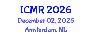 International Conference on Mammography and Radiology (ICMR) December 02, 2026 - Amsterdam, Netherlands International Conference on Mammography and Radiology (ICMR) December 02, 2026 - Amsterdam, Netherlands