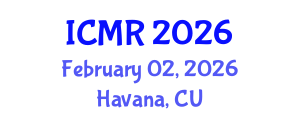 International Conference on Mammography and Radiology (ICMR) February 02, 2026 - Havana, Cuba International Conference on Mammography and Radiology (ICMR) February 02, 2026 - Havana, Cuba