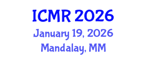 International Conference on Mammography and Radiology (ICMR) January 19, 2026 - Mandalay, Myanmar International Conference on Mammography and Radiology (ICMR) January 19, 2026 - Mandalay, Myanmar