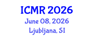 International Conference on Mammography and Radiology (ICMR) June 08, 2026 - Ljubljana, Slovenia International Conference on Mammography and Radiology (ICMR) June 08, 2026 - Ljubljana, Slovenia