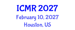 International Conference on Mammography and Radiology (ICMR) February 10, 2027 - Houston, United States International Conference on Mammography and Radiology (ICMR) February 10, 2027 - Houston, United States