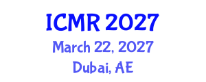 International Conference on Mammography and Radiology (ICMR) March 22, 2027 - Dubai, United Arab Emirates International Conference on Mammography and Radiology (ICMR) March 22, 2027 - Dubai, United Arab Emirates