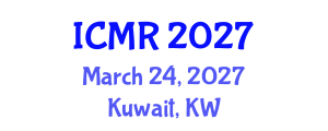 International Conference on Mammography and Radiology (ICMR) March 24, 2027 - Kuwait, Kuwait International Conference on Mammography and Radiology (ICMR) March 24, 2027 - Kuwait, Kuwait