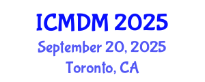 International Conference on Management and Decision Making (ICMDM) September 20, 2025 - Toronto, Canada