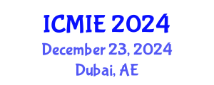 International Conference on Management and Industrial Engineering (ICMIE) December 23, 2024 - Dubai, United Arab Emirates
