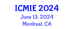 International Conference on Management and Industrial Engineering (ICMIE) June 13, 2024 - Montreal, Canada