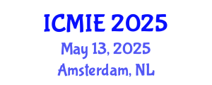 International Conference on Management and Industrial Engineering (ICMIE) May 13, 2025 - Amsterdam, Netherlands
