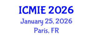 International Conference on Management and Industrial Engineering (ICMIE) January 25, 2026 - Paris, France
