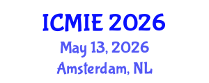 International Conference on Management and Industrial Engineering (ICMIE) May 13, 2026 - Amsterdam, Netherlands