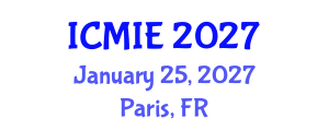International Conference on Management and Industrial Engineering (ICMIE) January 25, 2027 - Paris, France International Conference on Management and Industrial Engineering (ICMIE) January 25, 2027 - Paris, France