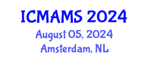International Conference on Management and Marketing Sciences (ICMAMS) August 05, 2024 - Amsterdam, Netherlands