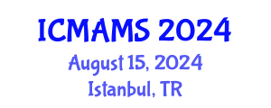 International Conference on Management and Marketing Sciences (ICMAMS) August 15, 2024 - Istanbul, Turkey