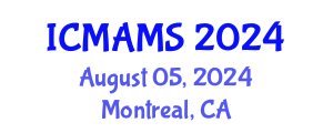 International Conference on Management and Marketing Sciences (ICMAMS) August 05, 2024 - Montreal, Canada