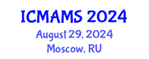 International Conference on Management and Marketing Sciences (ICMAMS) August 29, 2024 - Moscow, Russia