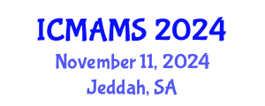 International Conference on Management and Marketing Sciences (ICMAMS) November 11, 2024 - Jeddah, Saudi Arabia