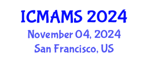 International Conference on Management and Marketing Sciences (ICMAMS) November 04, 2024 - San Francisco, United States