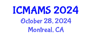 International Conference on Management and Marketing Sciences (ICMAMS) October 28, 2024 - Montreal, Canada