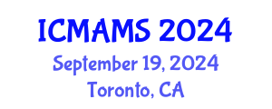 International Conference on Management and Marketing Sciences (ICMAMS) September 19, 2024 - Toronto, Canada