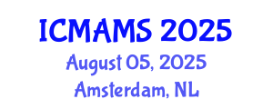 International Conference on Management and Marketing Sciences (ICMAMS) August 05, 2025 - Amsterdam, Netherlands