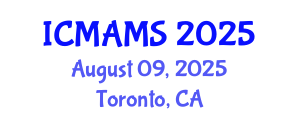International Conference on Management and Marketing Sciences (ICMAMS) August 09, 2025 - Toronto, Canada