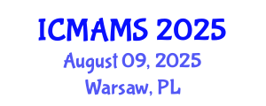 International Conference on Management and Marketing Sciences (ICMAMS) August 09, 2025 - Warsaw, Poland