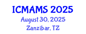 International Conference on Management and Marketing Sciences (ICMAMS) August 30, 2025 - Zanzibar, Tanzania