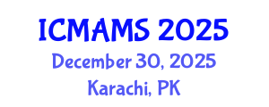 International Conference on Management and Marketing Sciences (ICMAMS) December 30, 2025 - Karachi, Pakistan