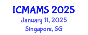 International Conference on Management and Marketing Sciences (ICMAMS) January 11, 2025 - Singapore, Singapore