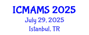 International Conference on Management and Marketing Sciences (ICMAMS) July 29, 2025 - Istanbul, Turkey