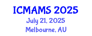 International Conference on Management and Marketing Sciences (ICMAMS) July 21, 2025 - Melbourne, Australia