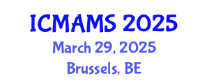 International Conference on Management and Marketing Sciences (ICMAMS) March 29, 2025 - Brussels, Belgium