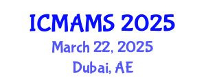 International Conference on Management and Marketing Sciences (ICMAMS) March 22, 2025 - Dubai, United Arab Emirates