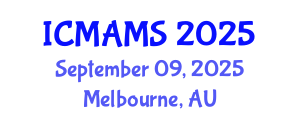 International Conference on Management and Marketing Sciences (ICMAMS) September 09, 2025 - Melbourne, Australia