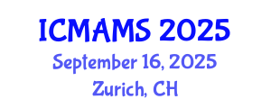 International Conference on Management and Marketing Sciences (ICMAMS) September 16, 2025 - Zurich, Switzerland