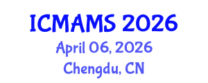 International Conference on Management and Marketing Sciences (ICMAMS) April 06, 2026 - Chengdu, China International Conference on Management and Marketing Sciences (ICMAMS) April 06, 2026 - Chengdu, China