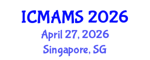 International Conference on Management and Marketing Sciences (ICMAMS) April 27, 2026 - Singapore, Singapore International Conference on Management and Marketing Sciences (ICMAMS) April 27, 2026 - Singapore, Singapore