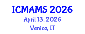 International Conference on Management and Marketing Sciences (ICMAMS) April 13, 2026 - Venice, Italy International Conference on Management and Marketing Sciences (ICMAMS) April 13, 2026 - Venice, Italy